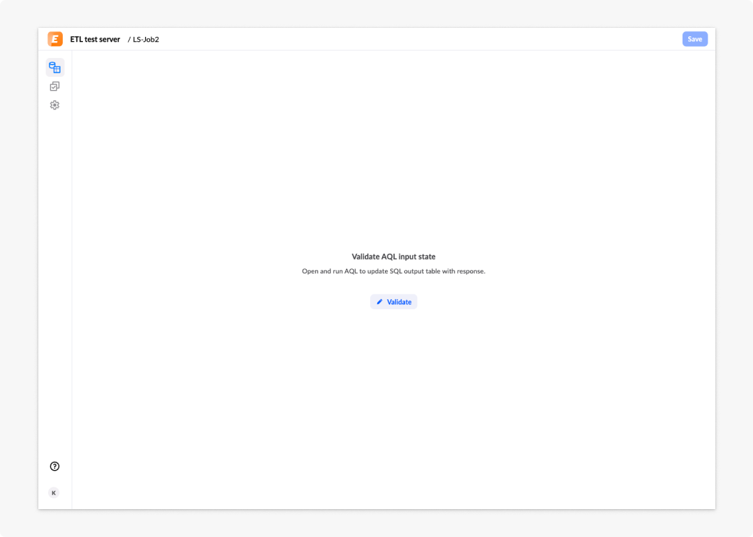 image ETL tool - 21: Job — validate AQL input state action